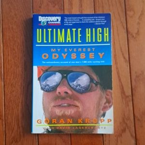Soft cover Ultimate High Mh Everest Odyssey book by Goran Kropp